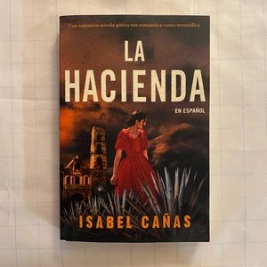 La Hacienda by Isabel Cañas in Spanish